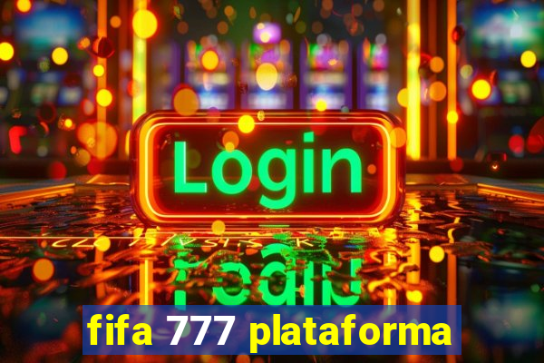 fifa 777 plataforma